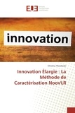 Christina Theodoraki - Innovation Élargie : La Méthode de Caractérisation NoovLR.
