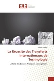 Djamal Limane - La Réussite des Transferts Internationaux de Technologie.