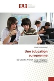 Gérald Schlemminger - Une éducation européenne.