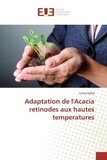 Lamia Kehal - Adaptation de l'Acacia retinodes aux hautes temperatures.
