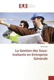 David Gaye - La Gestion des Sous-traitants en Entreprise Générale.