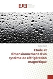Hamza Hamdi - Etude et dimensionnement d'un système de réfrigération magnétique.