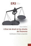 Marcelin Abdelkerim - L'Etat de droit et les droits de l'homme - Contribution à l'étude comparative.