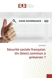 Gaël Drillon - La Sécurité sociale française - Un (bien) commun à préserver ?.