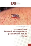 Boussam dachel aymard Eyenet - Les données de l'endémicité comparée du paludisme en rép. du Congo.