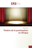 Koulsy Lamko - Théâtre de la participation en Afrique.
