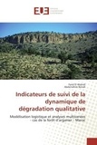 Wahidi farid El et Abderrahim Benali - Indicateurs de suivi de la dynamique de dégradation qualitative - Modélisation logistique et analyses multivariées - cas de la forêt d'arganier - Maroc.