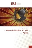 Alain Coefe - La Mondialisation 30 Ans après.