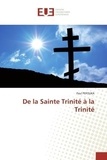 Paul Pefouka - De la Sainte Trinité à la Trinité.