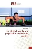 Michel Verger - La mindfulness dans la préparation mentale des sportifs.