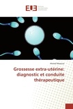 Ahmed Maaouia - Grossesse extra-utérine : diagnostic et conduite thérapeutique.