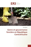 Félix Ngana - Genre et gouvernance foncière en République Centrafricaine.