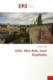 Yannick Llored - Exils - Max Aub, Juan Goytisolo.