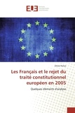 Olivier Rohas - Les Français et le rejet du traité constitutionnel européen en 2005.