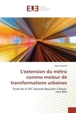 Cazes Maxime - L'extension du métro comme moteur de transformations urbaines - Etude de la ZAC Saussaie Beauclair à Rosny-sous-Bois.