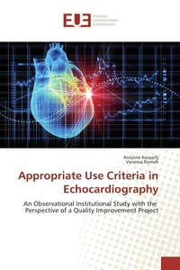 Antoine Kossaify - Appropriate Use Criteria in Echocardiography.
