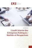 Ali Makhlouf - L'audit interne des entreprises publiques / Réalités et perspectives.