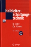 Ulrich Tietze et Christoph Schenk - Halbleiter-Schaltungstechnik. 1 Cédérom