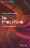 Eleftherios N. Economou - The Physics of Solids - Essentials and Beyond.