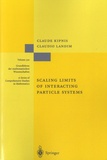 Claude Kipnis et Claudio Landim - Scaling Limits of Interacting Particle Systems - Volume 320.