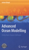 Jochen Kämpf - Advanced Ocean Modelling - Using Open-Source Software.