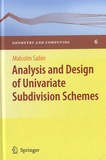 Malcolm Sabin - Analysis and Design of Univariate Subdivision Schemes.