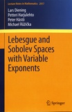 Lars Diening et Petteri Harjulehto - Lebesgue and Sobolev Spaces with Variable Exponents.