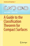 Jean Gallier et Dianna Xu - A Guide to the Classification Theorem for Compact Surfaces.