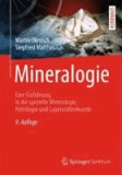 Martin Okrusch et Siegfried Matthes - Mineralogie - Eine Einführung in die spezielle Mineralogie, Petrologie und Lagerstättenkunde.