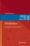 Infobiotics - Information in Biotic Systems.