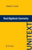 Vladimir I. Arnold - Real Algebraic Geometry.