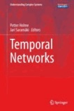 Petter Holme et Jari Saramäki - Temporal Networks.