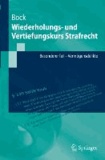 Wiederholungs- und Vertiefungskurs Strafrecht - Besonderer Teil - Vermögensdelikte.