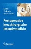 Postoperative herzchirurgische Intensivmedizin.