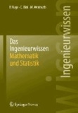 Das Ingenieurwissen: Mathematik und Statistik.