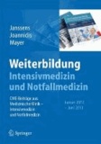 Weiterbildung Intensivmedizin und Notfallmedizin - CME-Beiträge aus: Medizinische Klinik - Intensivmedizin und Notfallmedizin, Januar 2012 -Juni 2013.