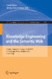 Knowledge Engineering and the Semantic Web - 4th Conference, KESW 2013, St. Petersburg, Russia, October 7-9, 2013. Proceedings.