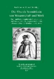 Die "Vita" als Vermittlerin von Wissenschaft und Werk - Form- und Funktionsanalytische Untersuchungen zu frühneuzeitlichen Biographien von Gelehrten, Wissenschaftlern, Schriftstellern und Künstlern.