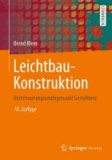 Leichtbau-Konstruktion - Berechnungsgrundlagen und Gestaltung.