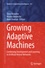 Taras Kowaliw et Nicolas Bredeche - Growing Adaptive Machines - Combining Development and Learning in Artificial Neural Networks.