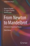 Dietrich Stauffer et Harry Eugene Stanley - From Newton to Mandelbrot - A Primer in Theoretical Physics.