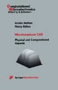 Microtransducer CAD - Physical and Computational Aspects.