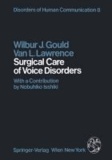 Surgical Care of Voice Disorders.