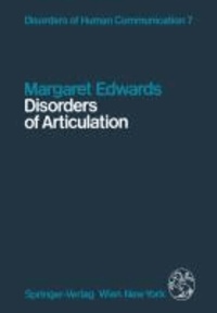 Disorders of Articulation - Aspects of Dysarthria and Verbal Dyspraxia.