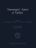Neurosurgical Aspects of Epilepsy - Proceedings of the Fourth Advanced Seminar in Neurosurgical Research of the European Association of Neurosurgical Societies Bresseo di Teolo, Padova, May 17-18, 1989.