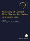 Monitoring of Cerebral Blood Flow and Metabolism in Intensive Care.