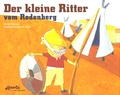 Daniel Badraun - Der kleine Ritter vom Rodenberg.