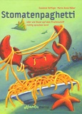 Susanne Vettiger - Stomatenpaghetti.