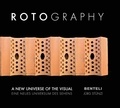 Jürg Stünzi - Rotography - A New Universe of the Visual.