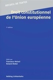 Francesco Maiani et Roland Bieber - Droit constitutionnel de l'Union européenne.